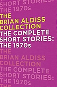 The Complete Short Stories: The 1970s (Part 1) (Paperback)