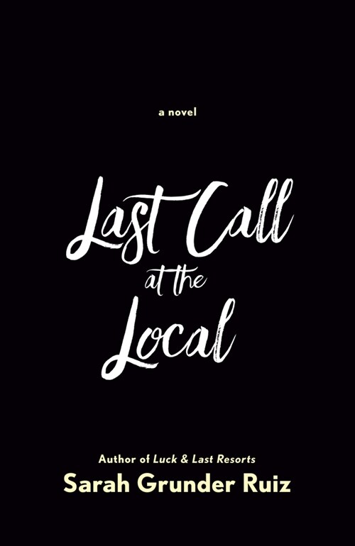 Last Call at the Local (Paperback)