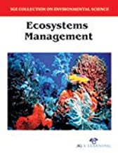 3GE Collection on Environmental Science: Ecosystems Management