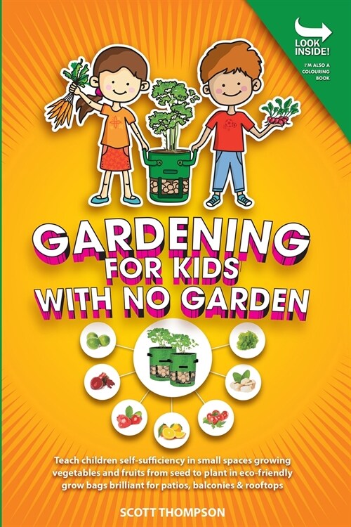 [POD] GARDENING FOR KIDS WITH NO GARDEN (Paperback)