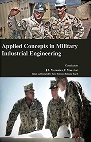 Applied Concepts in Military Industrial Engineering