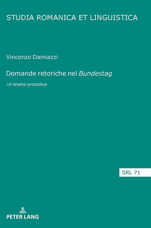 [POD] Domande Retoriche Nel ?Bundestag ? Un'analisi Prosodica (Hardcover)