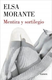 MENTIRA Y SORTILEGIO (Book)