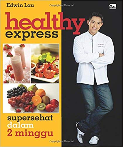 healthy express:super sehat dalam 2 minggu