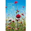 Where Have All the Flowers Gone? (Hardcover)