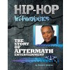 The Story of Aftermath Entertainment