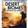 Desert Biomes Around the World