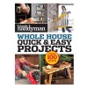 Family Handyman Quick & Easy Projects: Over 100 Weekend Projects (Paperback)