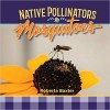 Mosquitoes: Native Pollinators