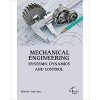 Mechanical Engineering Systems: Dynamics and Control 