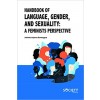 Handbook of Language, Gender, and Sexuality: A Feminists Perspective