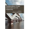 Multidisciplinary Design Optimization in Civil Engineering