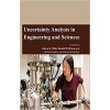 Uncertainty Analysis in Engineering and Sciences