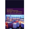 Encyclopaedia of Chemical Processes : Principles and Applications  3 Vols