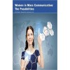 Women in Mass Communication: The Possibilities